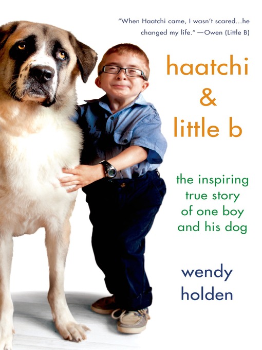 Title details for Haatchi & Little B by Wendy Holden - Wait list